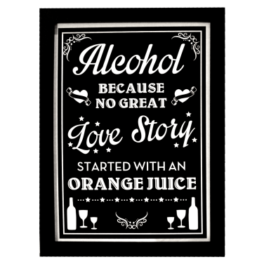 "Alcohol, Because No Great Love Story" Blackboard